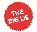 big lie
